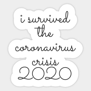 I survived the coronavirus crisis 2020 Sticker